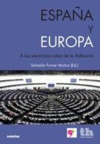 Portada del Libro España Y Europa: A Los Veinticinco Años De La Adhesion
