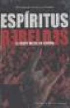 Espiritus Rebeldes: El Heavy Metal En España