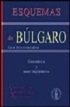 Portada del Libro Esquemas De Bulgaro: Gramatica Y Usos Lingüisticos