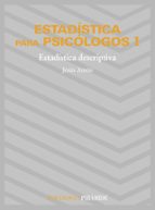 Portada del Libro Estadistica Para Psicologos : Estadistica Descriptiva