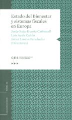 Portada del Libro Estado Del Bienestar Y Sistemas Fiscales En Europa