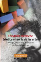 Estetica Y Teoria De Las Artes: Prologo, Seleccion Y Traduccion D E Agustin Izquierdo
