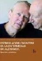 Portada del Libro Estimulacion Cognitiva En La Enfermedad De Alzheimer