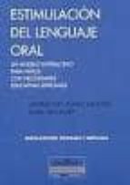 Portada del Libro Estimulacion Del Lenguaje Oral: Un Modelo Interactivo Para Niños Con Necesidades Educativas Especiales
