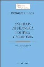 Estudios De Filosofia Politica Y Economia