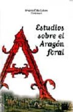 Portada del Libro Estudios Sobre El Aragon Foral