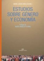 Portada del Libro Estudios Sobre Genero Y Economia