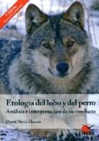 Portada del Libro Etologia Del Lobo Y Del Perro - 3ª Edicion