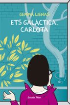 Portada del Libro Ets Galactica, Carlota