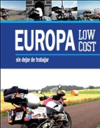 Portada del Libro Europa Low Cost : Sin Dejar De Trabajar