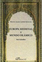 Portada del Libro Europa Medieval Y Mundo Islamico