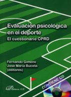 Evaluacion Psicologica En El Deporte: El Cuestionario Cprd