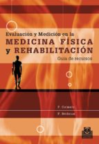 Portada del Libro Evaluacion Y Medicion En La Medicina Fisica: Guia De Recursos