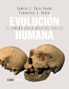 Portada del Libro Evolucion Humana: El Camino Hacia Nuestra Especie