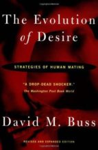 Portada del Libro Evolution Of Desire: Strategies Of Human Mating
