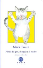 Portada del Libro Fabula Del Gato, El Espejo Y El Cuadro