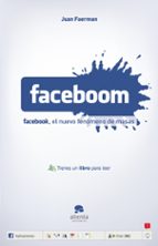 Faceboom: El Nuevo Fenomeno De Masas Facebook