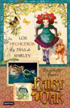Portada del Libro Fairy Oak 2: Los Hechiceros Dias De Shirley