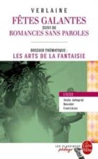 Portada del Libro Fêtes Galantes Suivi De Romances Sans Paroles