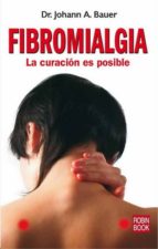 Portada del Libro Fibromialgia: La Curacion Es Posible