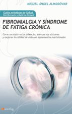 Portada del Libro Fibromialgia Y Sindrome De Fatiga Cronica: Como Combatir Estas Do Lencias Con Suplementos Nutricionales