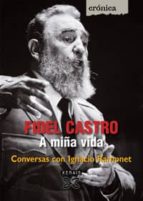 Portada del Libro Fidel Castro. A Miña Vida