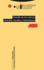 Portada del Libro Filosofia De Las Ciencias Naturales, Sociales Y Matematicas