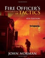 Fire Officer S Handbook Of Tactics