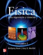 Portada del Libro Fisica Para Ingenieria Y Ciencias Con Fisica Moderna Vol.i