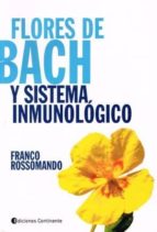 Portada del Libro Flores De Bach Y Sistema Inmunologico