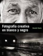 Fotografia Creativa En Blanco Y Negro
