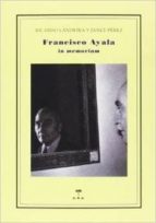 Portada del Libro Francisco Ayala: In Memoriam