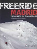 Portada del Libro Freeride Madrid: Descensos En Guadarrama