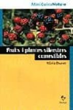 Portada del Libro Fruits I Plantes Silvestres Comestibles