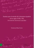 Portada del Libro Fuentes Para El Estudio De La Literatura Española De Los Siglos Xviii Y Xix. Herramientas Electronicas Especificas