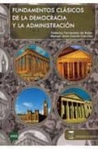 Fundamentos Clasicos De La Democracia Y Administracion