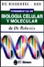 Portada del Libro Fundamentos De Biologia Celular Y Molecular
