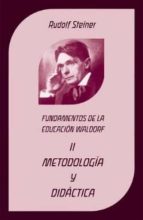 Portada del Libro Fundamentos De La Educacion Waldorf Ii: Metodologia Y Didactica