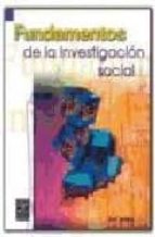 Portada del Libro Fundamentos De La Investigacion Social