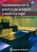 Portada del Libro Fundamentos En La Practica De Autopsia Y Medicina Legal