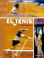 Portada del Libro Fundamentos Practicos De La Preparacion Fisica En El Tenis