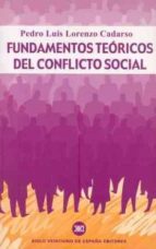 Portada del Libro Fundamentos Teoricos Del Conflicto Social