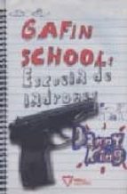 Portada del Libro Gafin School: Escuela De Ladrones