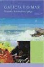 Portada del Libro Galicia E O Mar: Xeografia E Historia Do Mar Galego
