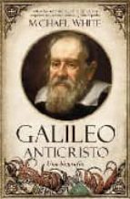 Portada del Libro Galileo Anticristo