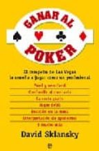 Portada del Libro Ganar Al Poker: El Campeon De Las Vegas Te Enseña A Jugar Como Un Profesional