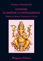 Portada del Libro Ganesha, El Dios De La Inteligencia