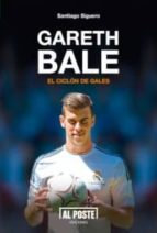 Portada del Libro Gareth Bale: El Ciclon De Gales