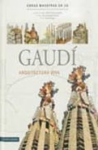 Portada del Libro Gaudi: Arquitectura Viva