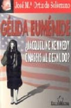 Gelida Eumenide: ¿jaqueline Kennedy Onassis Al Desnudo?